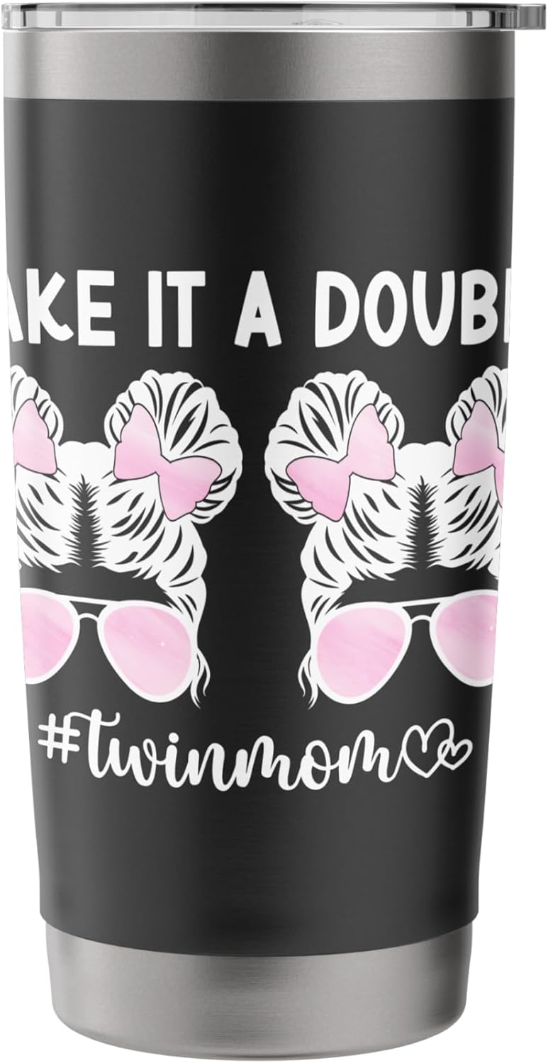 Make It A Double Twin Mom Of Twins Twin Mama Twin Mother Stainless Steel Insulated Tumbler - Image 3