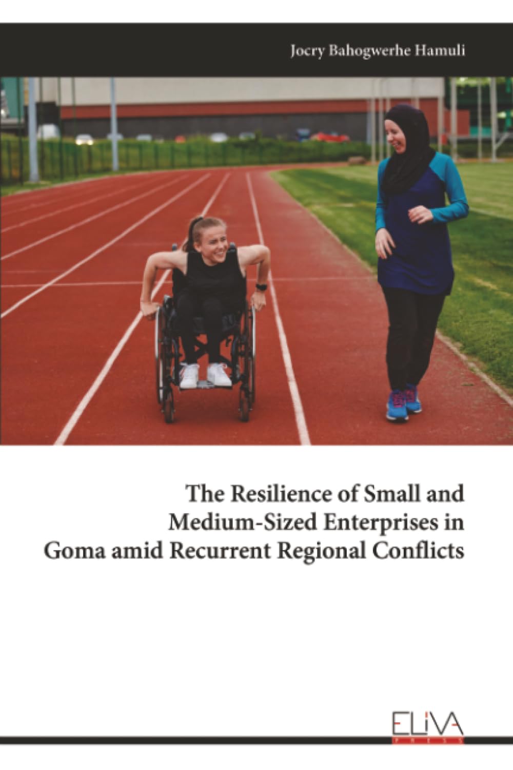 The Resilience of Small and Medium-Sized Enterprises in Goma amid Recurrent Regional Conflicts