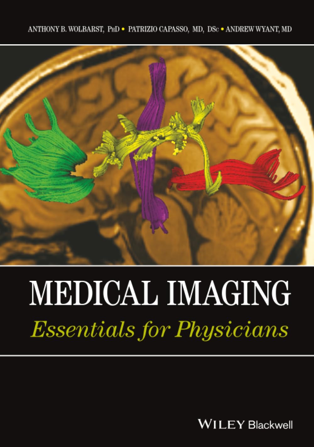 Medical Imaging – Essentials for Physicians Wolbarst Hardback Wiley–Blackwell
