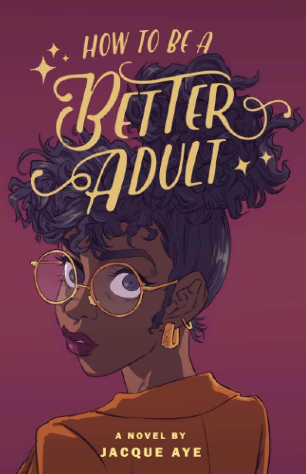 How to Be a Better Adult: 1