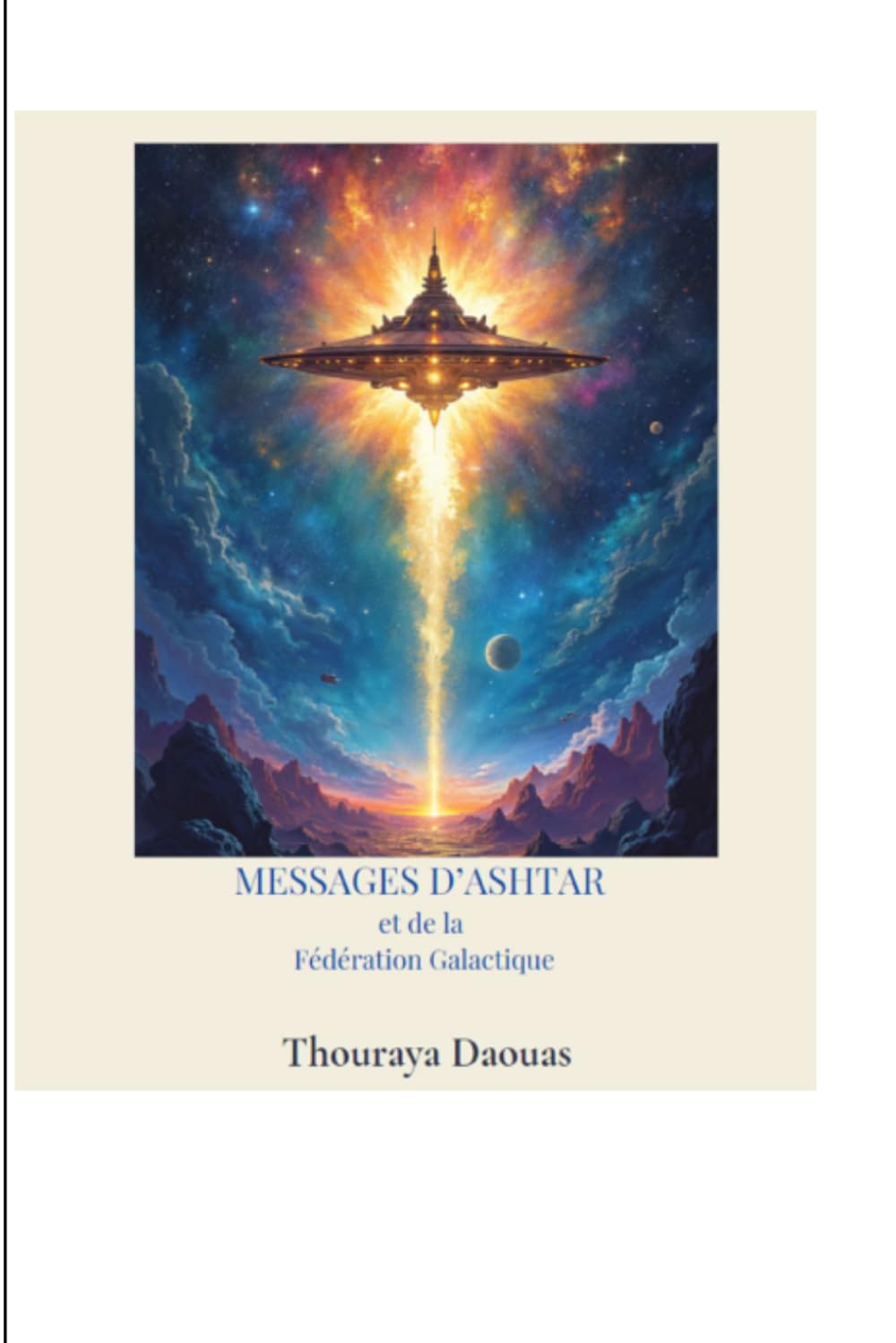 Messages d'Ashtar et de la Fédération Galactique