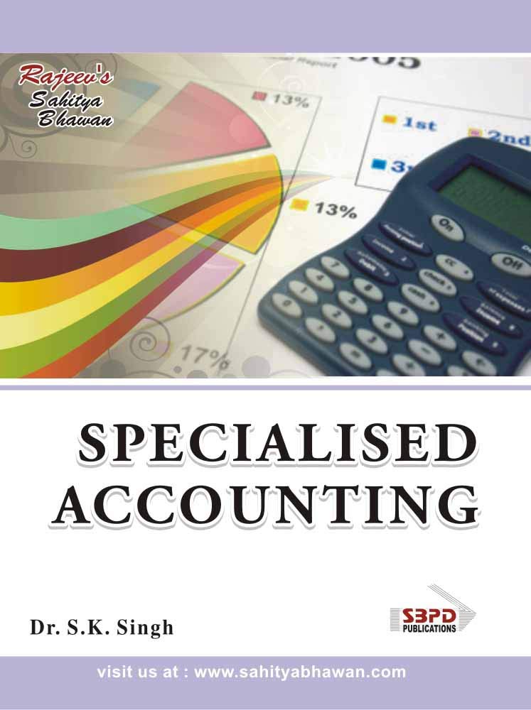 Specialised Accounting (B.N.M. Univ.) Dr. S. K. Singh Amazon.in Books