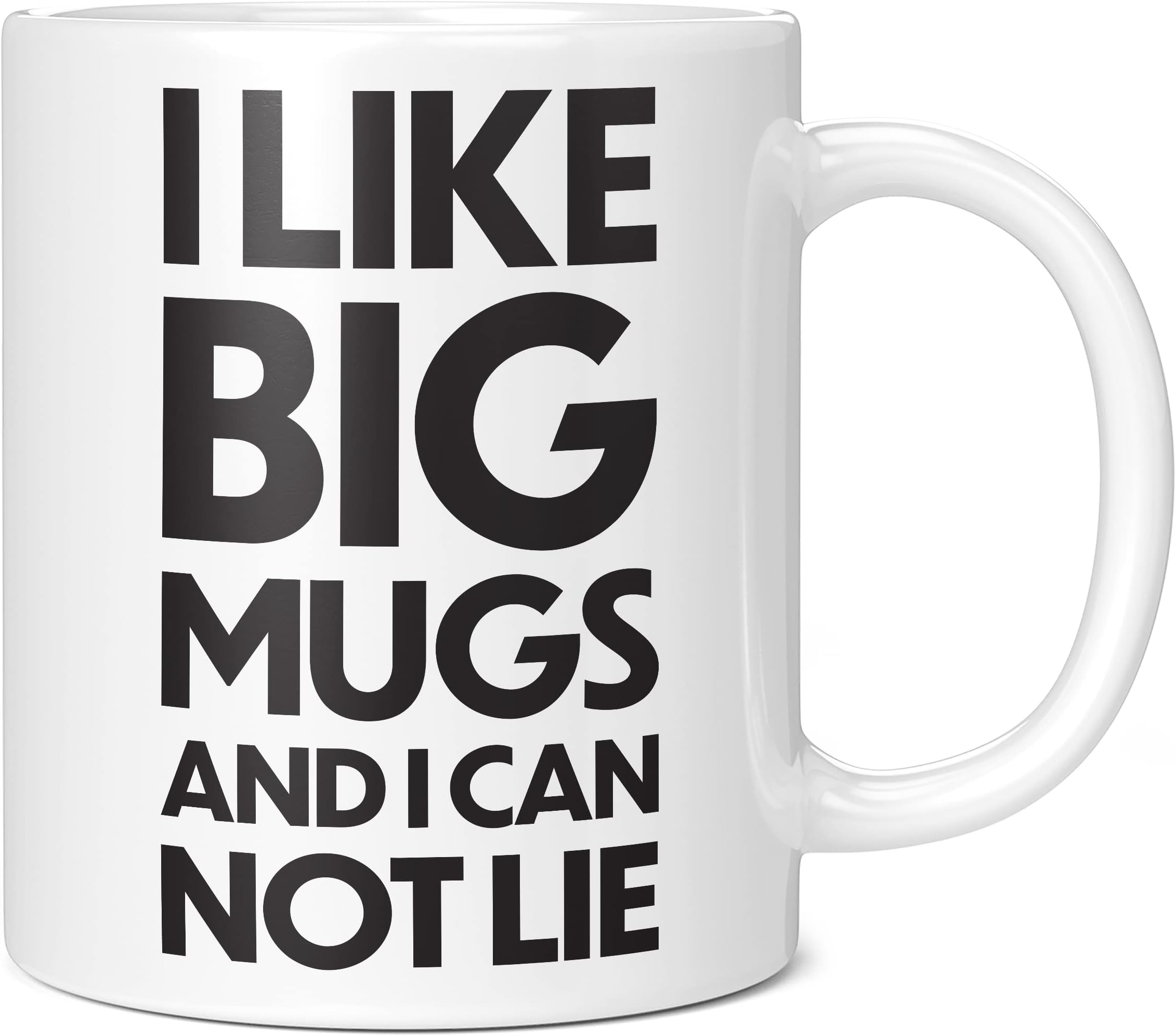 Mug Monster - I Like Big Mugs and I Cannot Lie Giant Extra Large Tea Cup - Ceramic Coffee Mug, Gift for Men or Women, 20oz White
