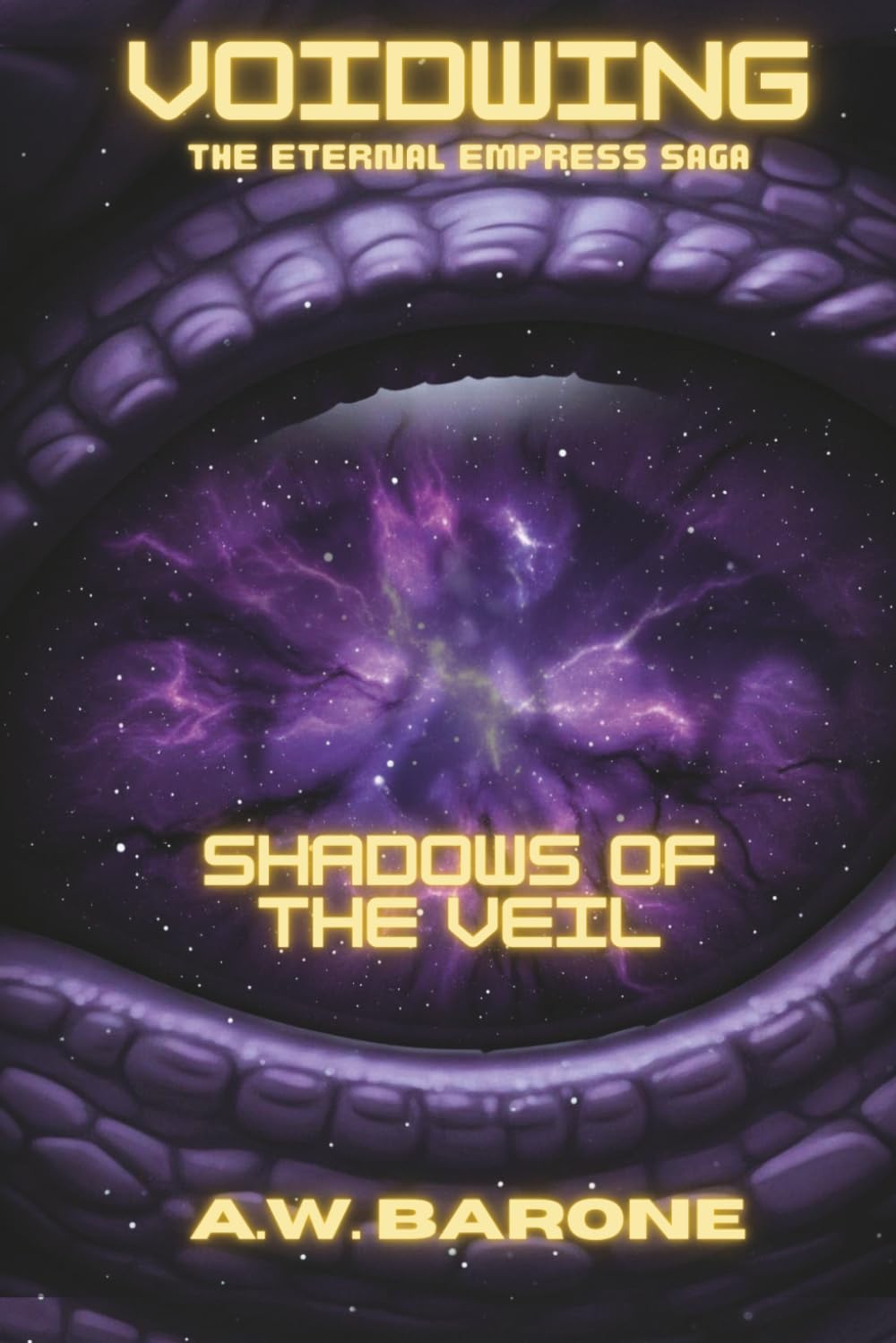 VoidWing: Shadows of the Veil (The Eternal Empress Saga)