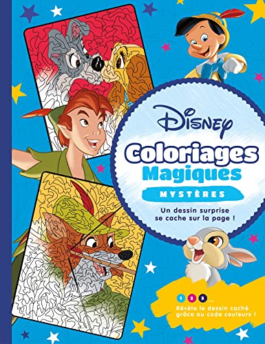 DISNEY CLASSIQUES - Coloriages Magiques - Mystères