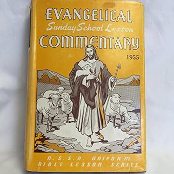 Hardcover Evangelical Sunday School Lesson Commentary for 1955 Book