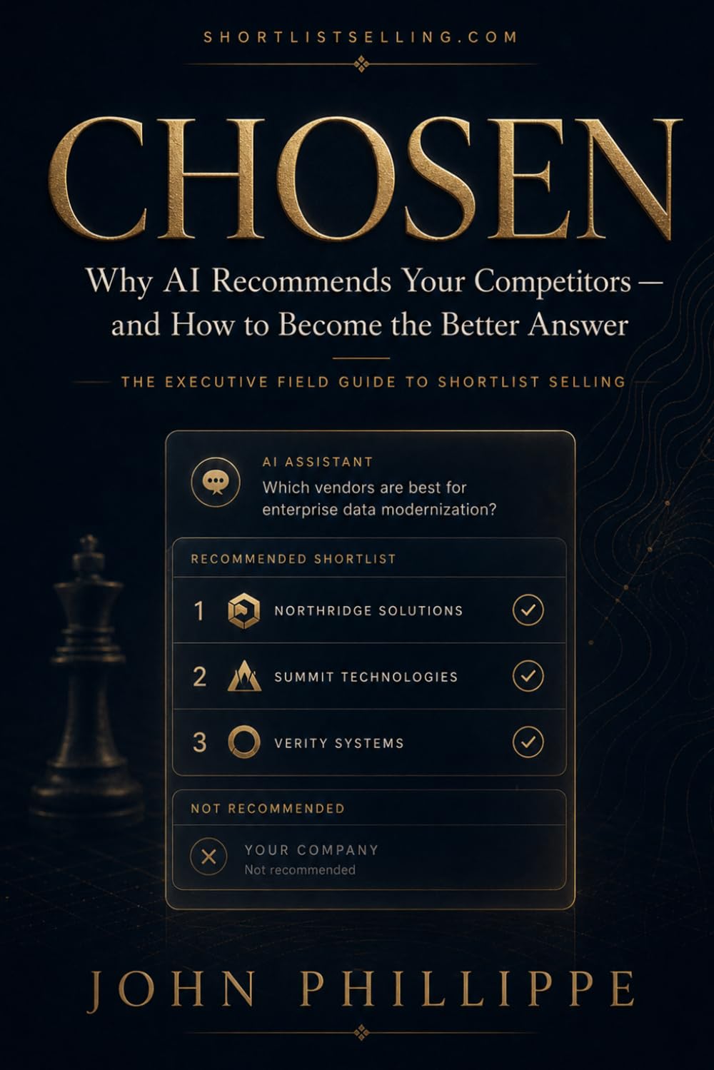Chosen: Why AI Recommends Your Competitors — and How to Become the Better Answer