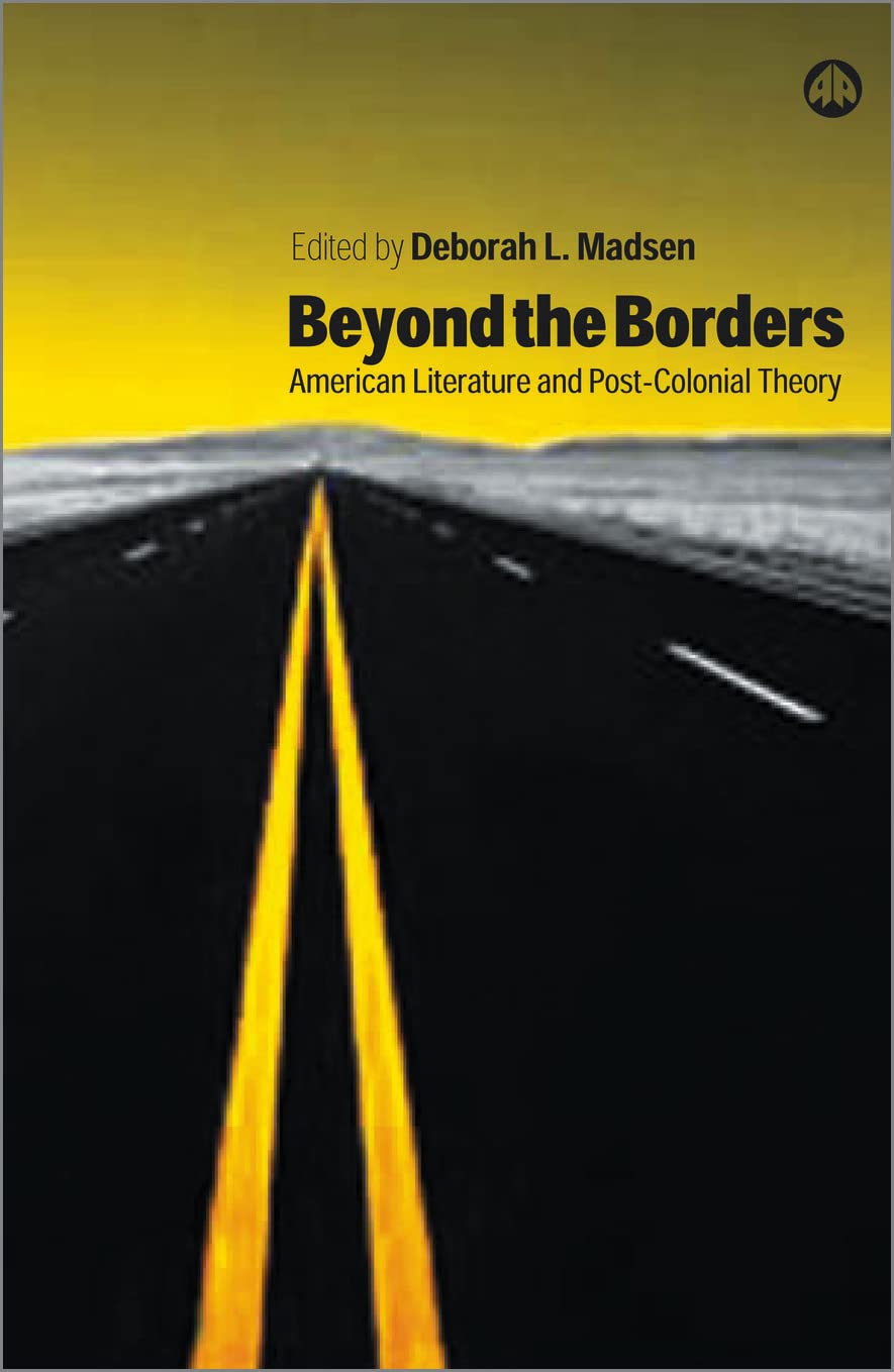 Buy Beyond the Borders: American Literature and Post-Colonial Theory — BookShops.in