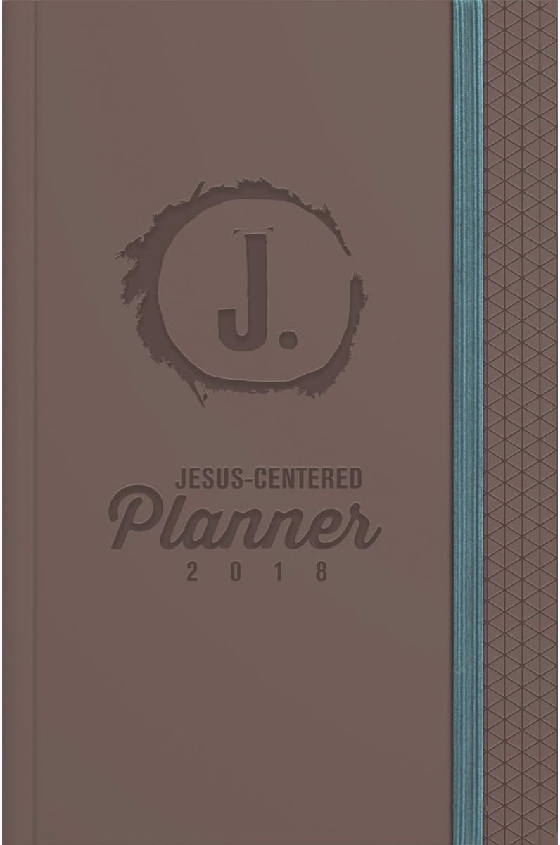 Jesus-Centered Planner 2018 - Best Devotional Planner to Discover Your Purpose with Jesus Every Day. 1-Year Dated Flexibound Leatherette 8.25 x 10.75 Charcoal Leather Bound – Desk Calendar, August 7, 2017