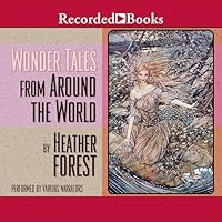 Wonder Tales from Around the World 1664505547 Book Cover