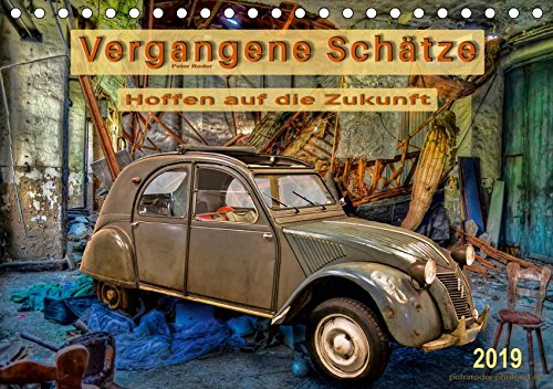 Vergangene Schätze - Hoffen auf die Zukunft (Tischkalender 2019 DIN A5 quer): Viele Schönheiten der Vergangenheit sind schon restauriert, andere warten noch darauf. (Monatskalender, 14 Seiten )