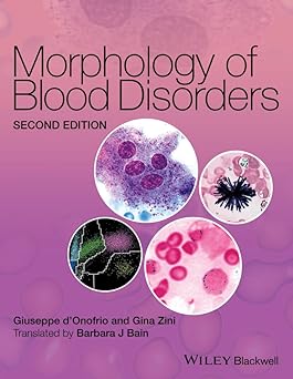 Morphology Of Blood Disorders 2Ed (Hb 2014)