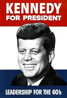 John F Kennedy Poster, Presidential Campaign, Leadership for the 60s, JFK, Art Print