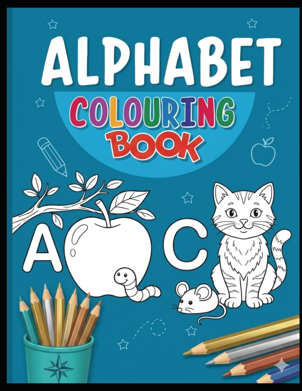 Alphabet Coloring Book for Kids: Fun and Easy A–Z Letter Coloring Pages to Learn the Alphabet
