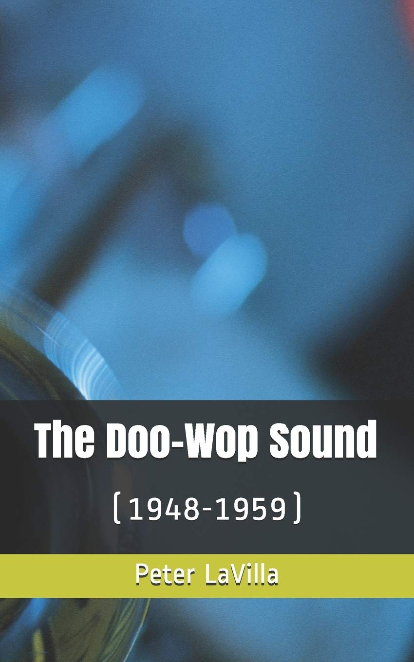 The Doo-Wop Sound: (1948-1959)