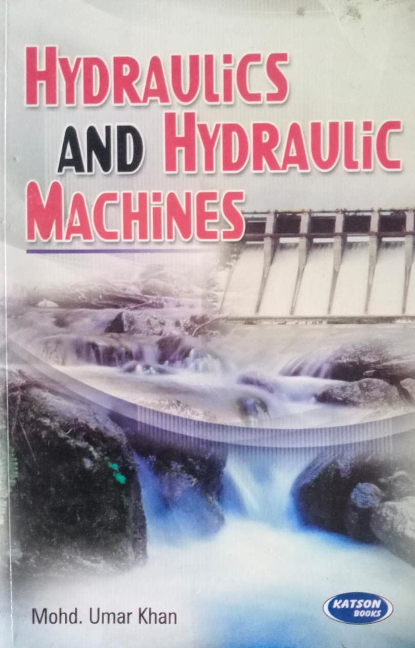 Amazon.in Buy Hydraulics And Hydraulic Machines By Mohd Umar Khan