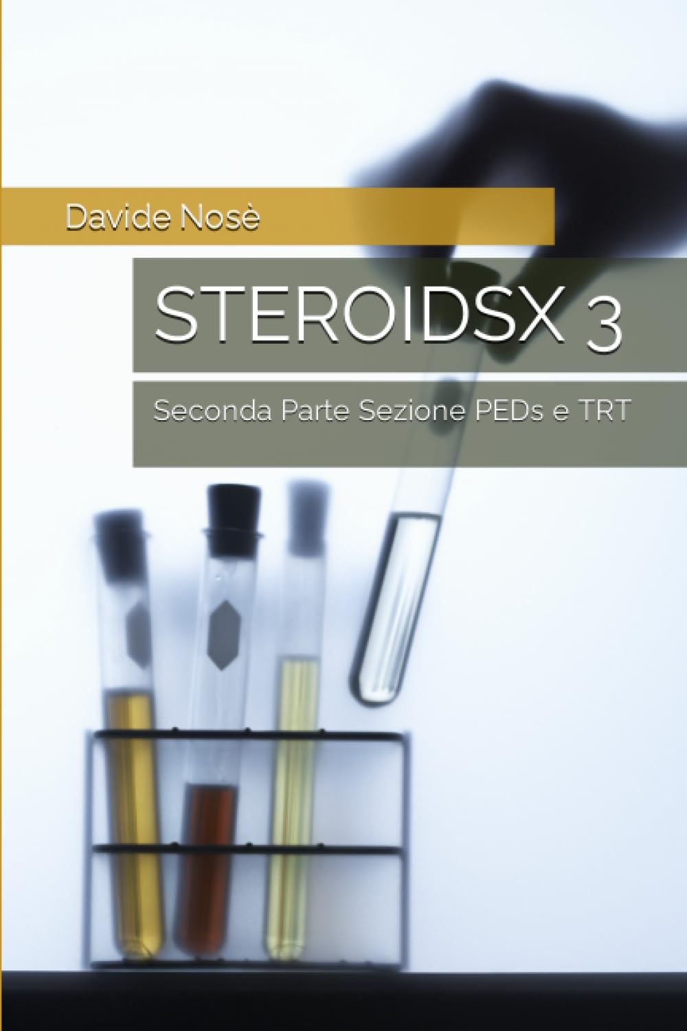 STEROIDSX 3: Seconda Parte Sezione PEDs e TRT