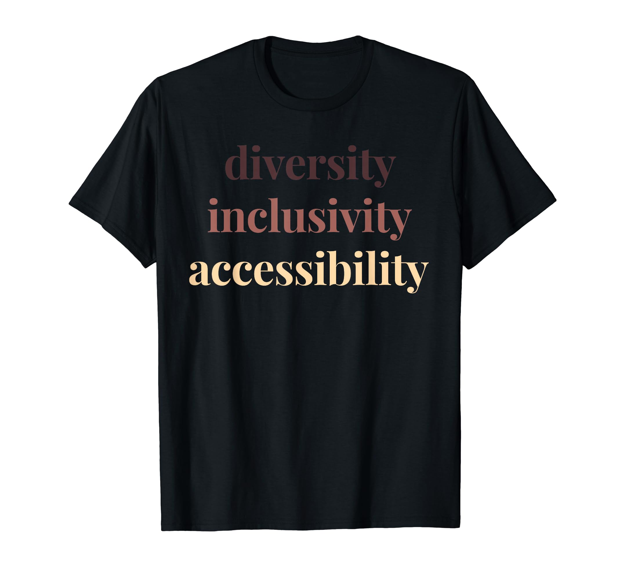 Human Rights for AllDiversity Inclusivity Accessibility Protest Rally Activist T-Shirt