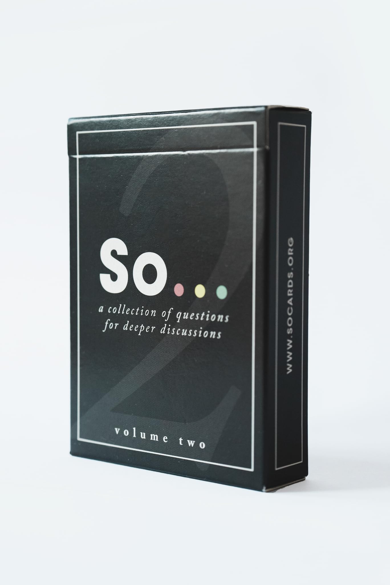 SO ... Cards: Deep Conversation Starter Cards Thoughtful & Engaging Question Card Games for All Occasions (Volume Two)