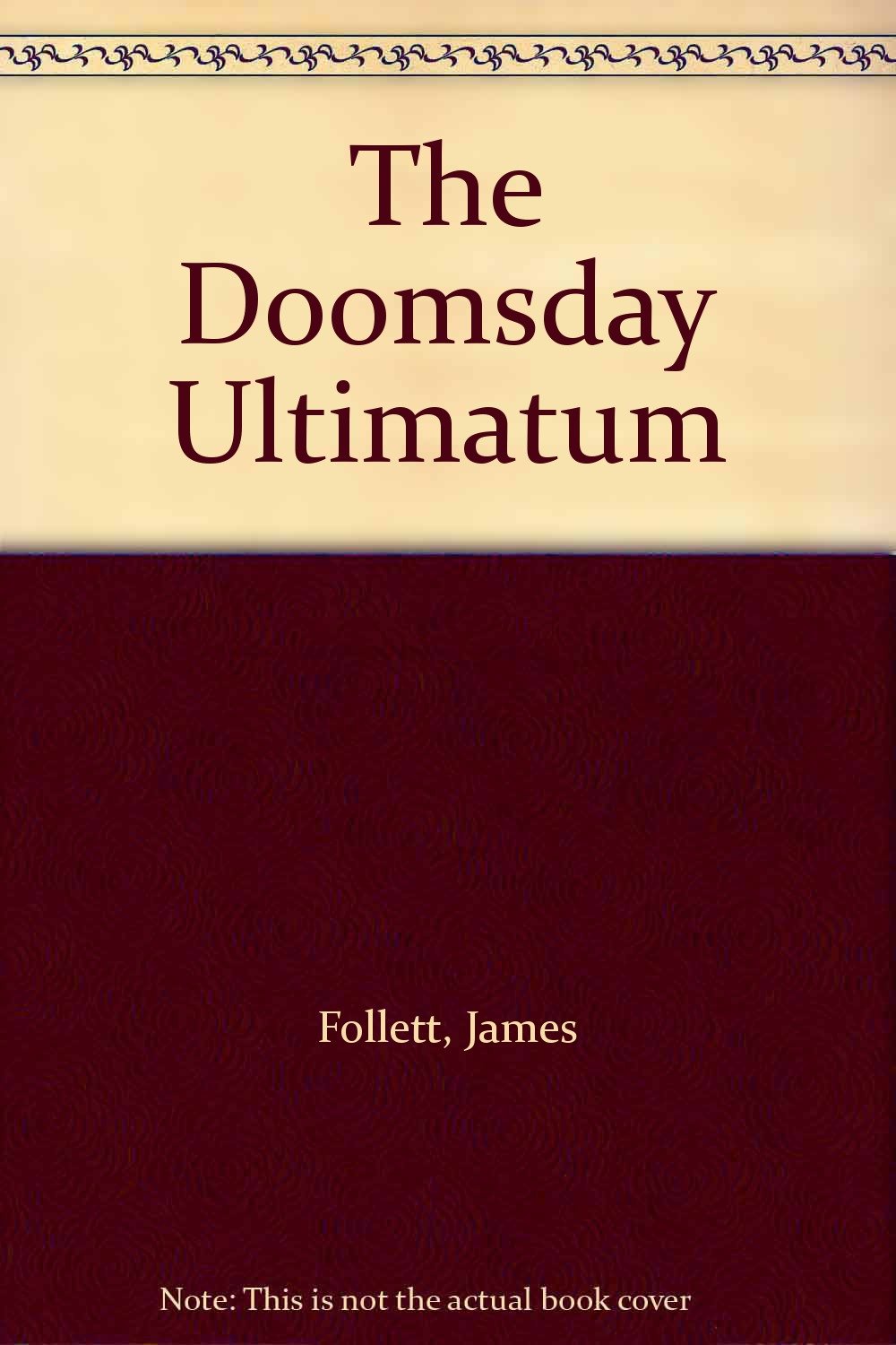 The Doomsday Ultimatum