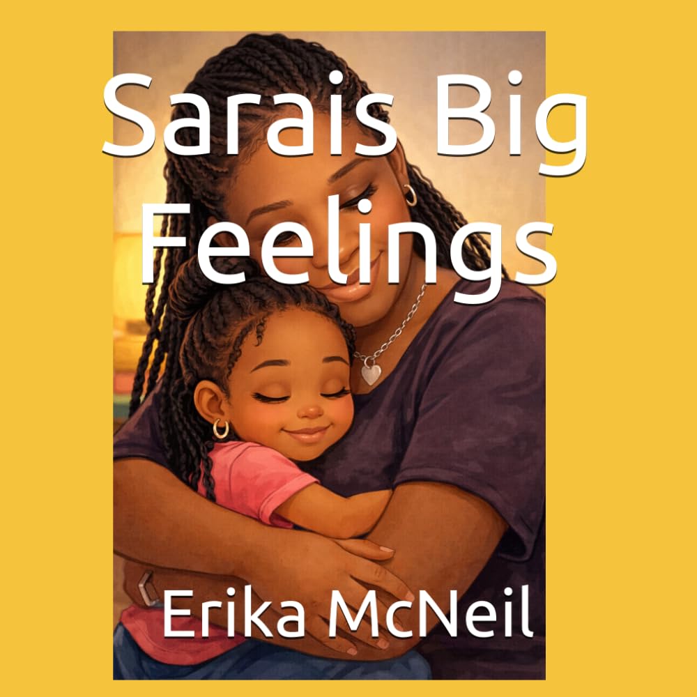 Sarais Big Feelings (Sarai Grows Up)