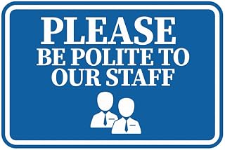 Classic Framed Please Be Polite to Our Staff Sign (Blue) - Medium