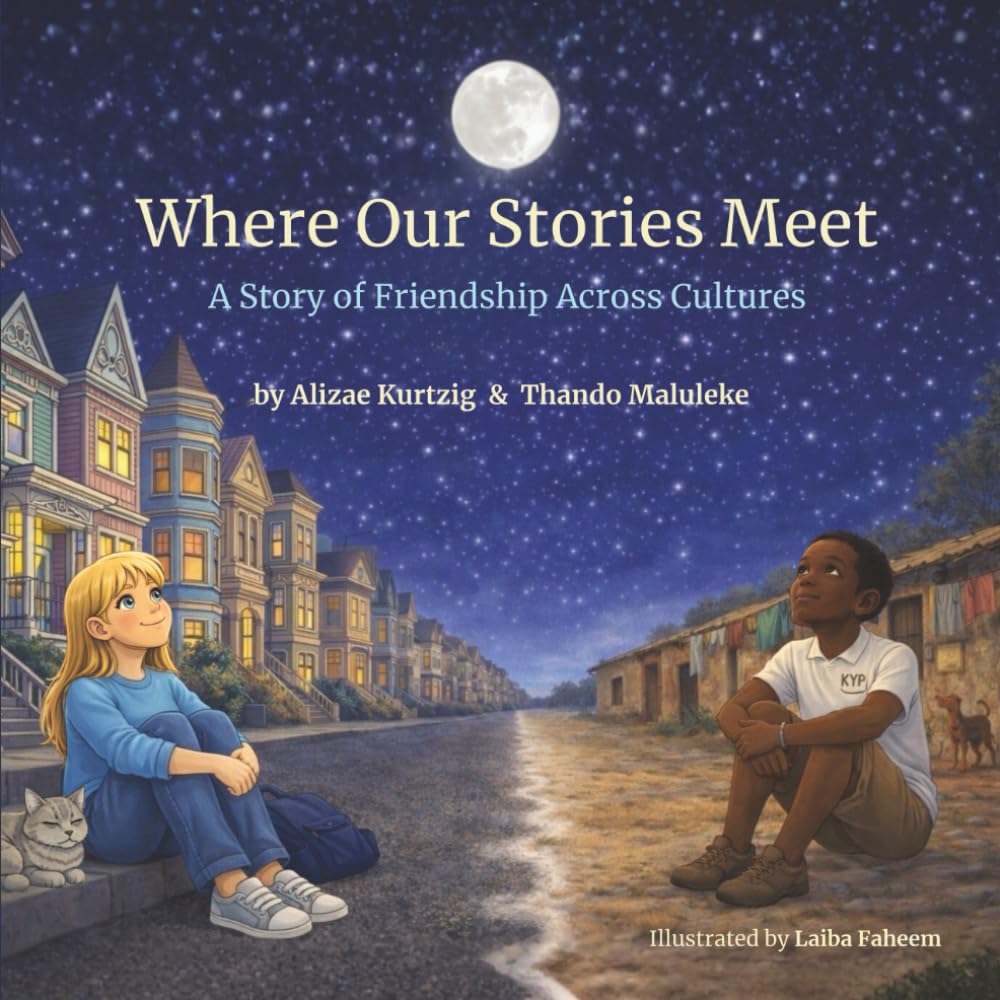 Where Our Stories Meet: A Story of Friendship Across Cultures