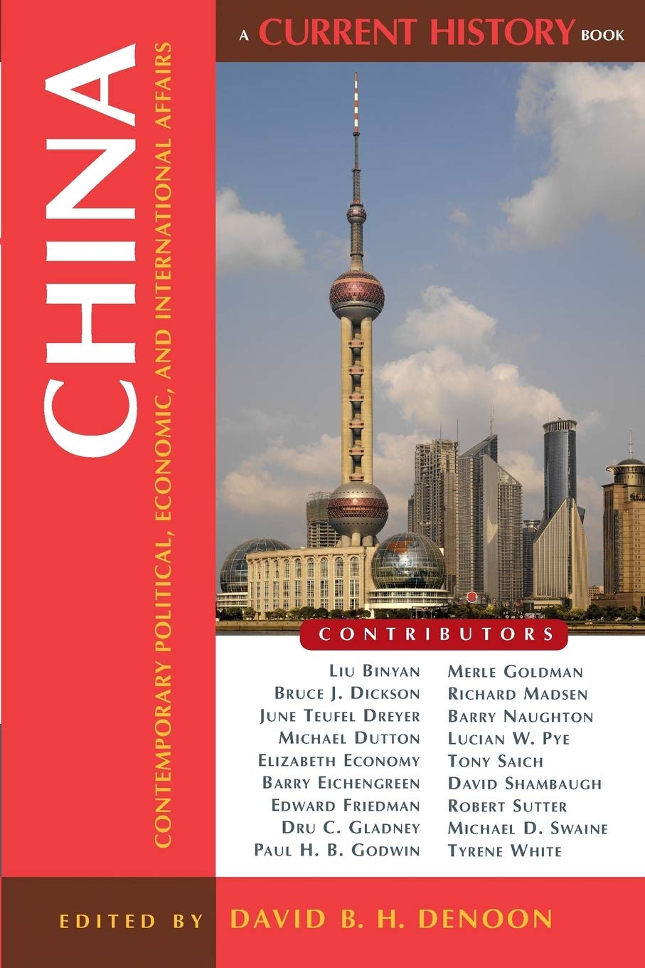 China: Contemporary Political, Economic, and International Affairs (Current History, 2)