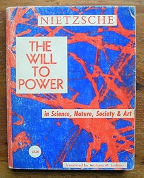 The will to power in science, nature, society & art