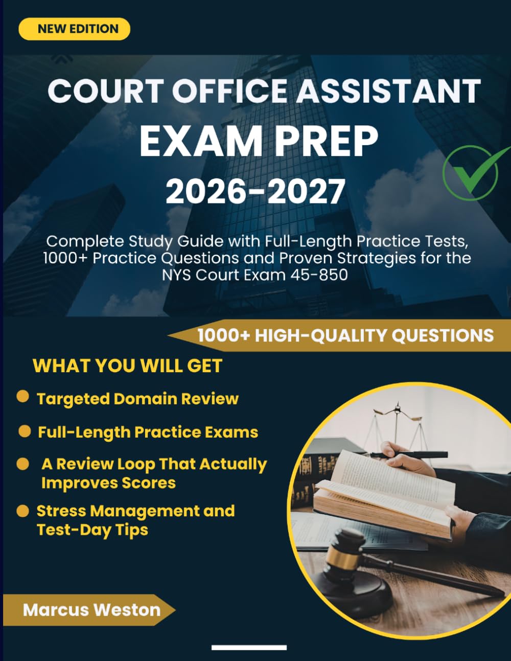COURT OFFICE ASSISTANT EXAM PREP: Complete Study Guide with Full-Length Practice Tests, 1000+ Practice Questions and Proven Strategies for the NYS Court Exam 45-850