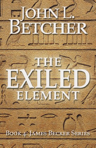 The Exiled Element (James Becker Suspense/Thriller Series)