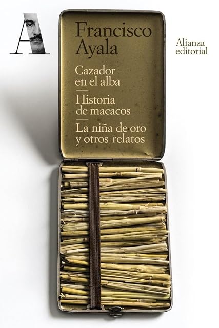 Portada de Cazador en el alba. Historia de macacos. La niña de oro y otros relatos