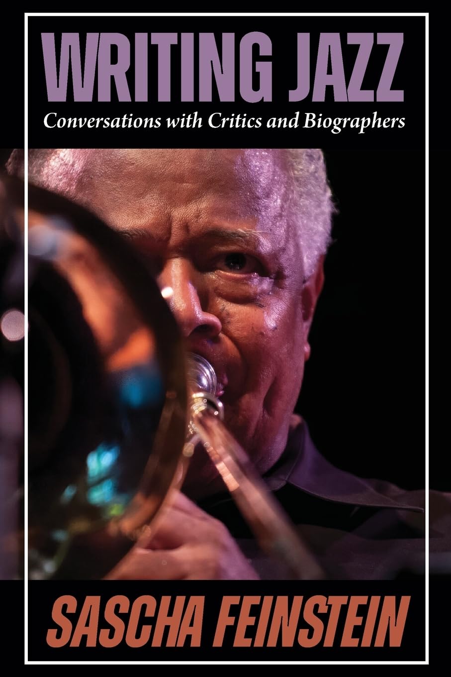 Writing Jazz: Conversations with Critics and Biographers (Excelsior Editions)      Paperback – March 1, 2025