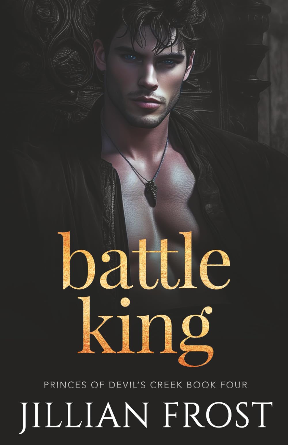 Battle King: 4 (Princes of Devil's Creek)