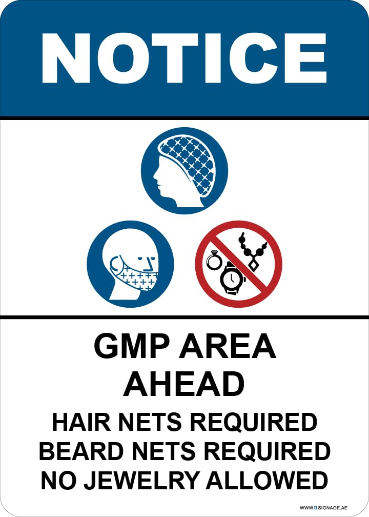 AVERY - EG - Hi-Visibility - "GMP Area Ahead Hair Nets Required Beard Nets Required No Jew…" - OSHA Notice Sign - Adhesive Sticker - Digital PRT - Adhesive Mounting - 7Y Outdoor Warranty