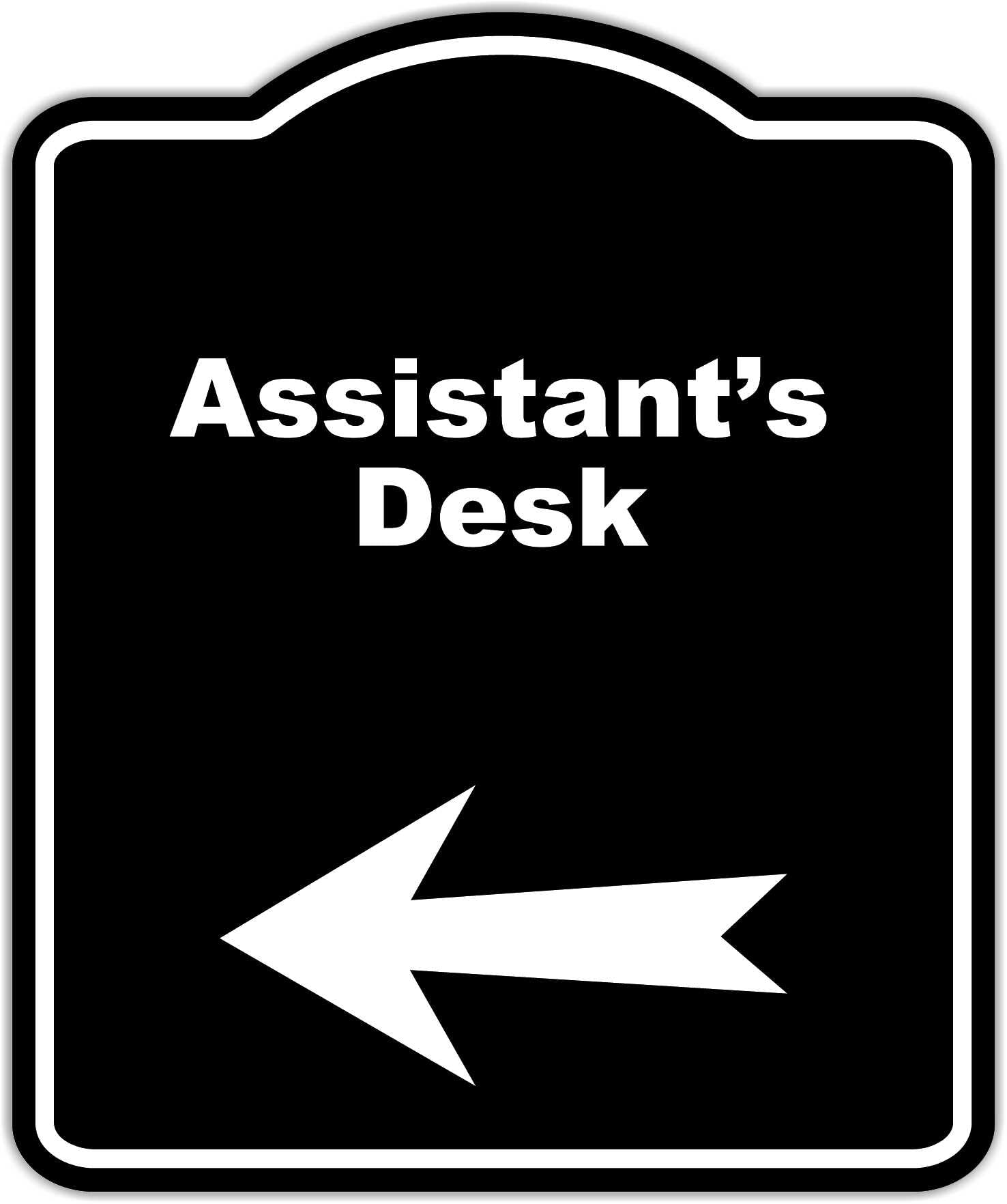 Assistant’s Desk Black Sign Arrow Left Aluminum Composite Sign 8.5 x 10 inches