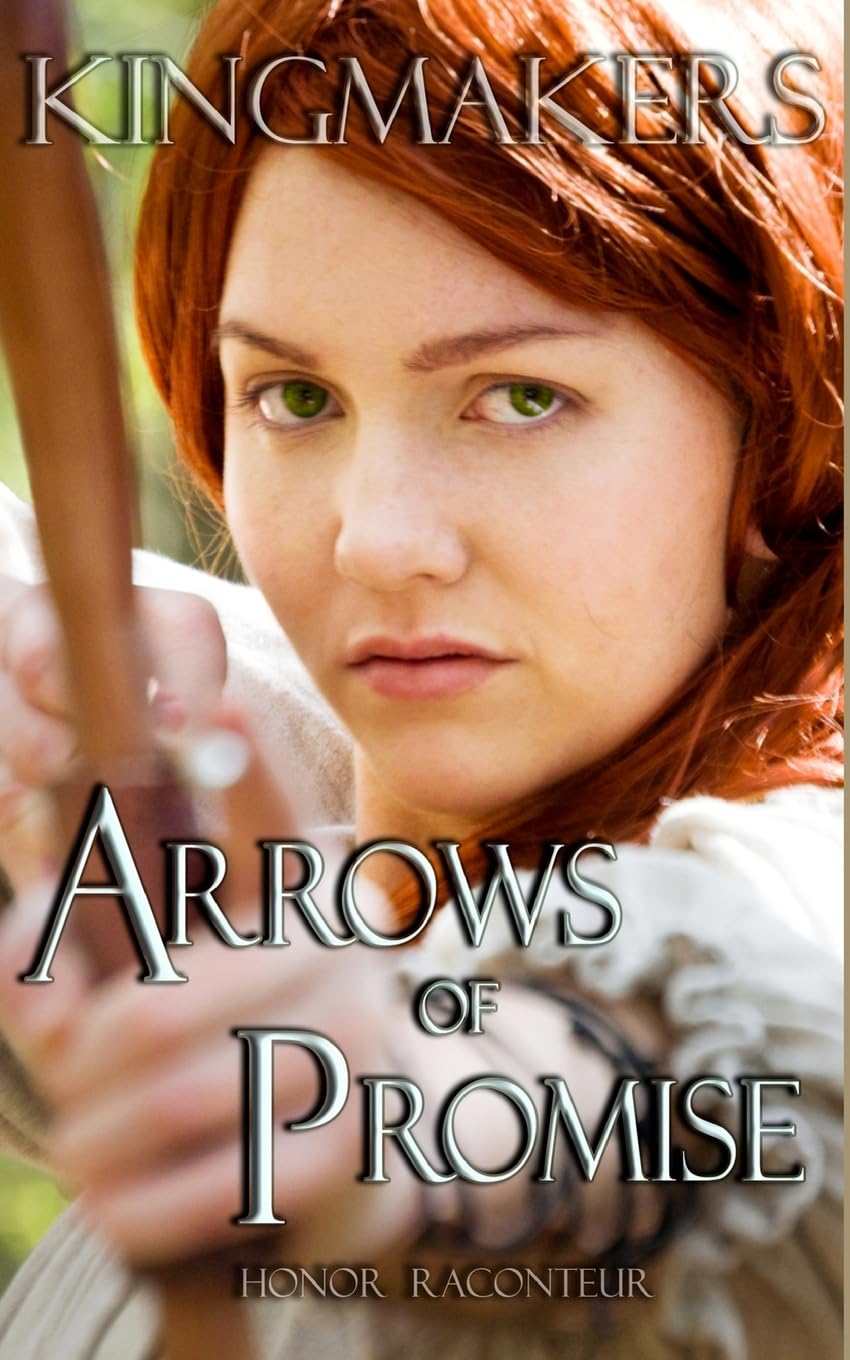 Arrows of Promise: Volume 2 (Kingmakers)