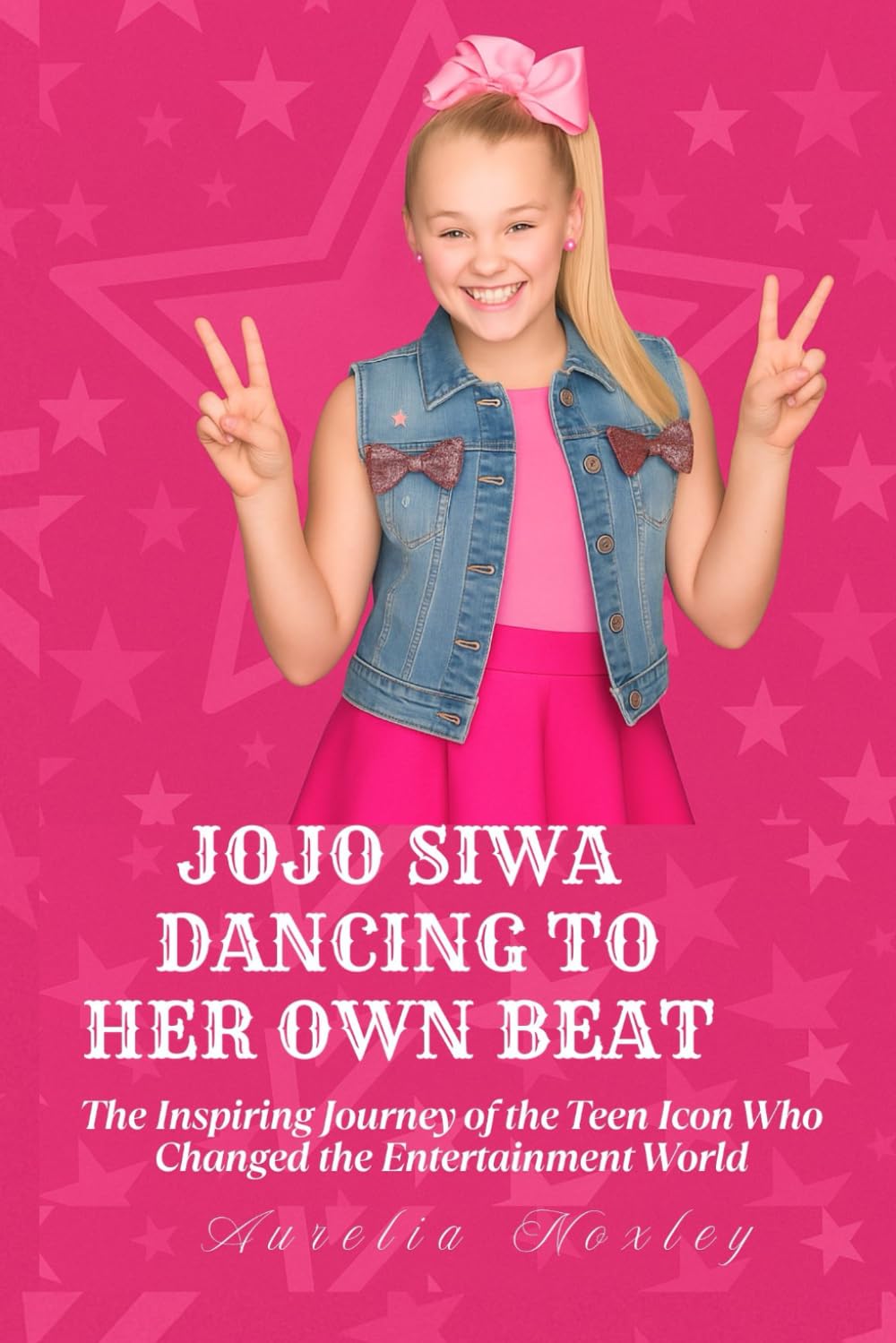 JOJO SIWA: DANCING TO HER OWN BEAT: The Inspiring Journey of the Teen Icon Who Changed the Entertainment World (Legends Who Shaped Music History)