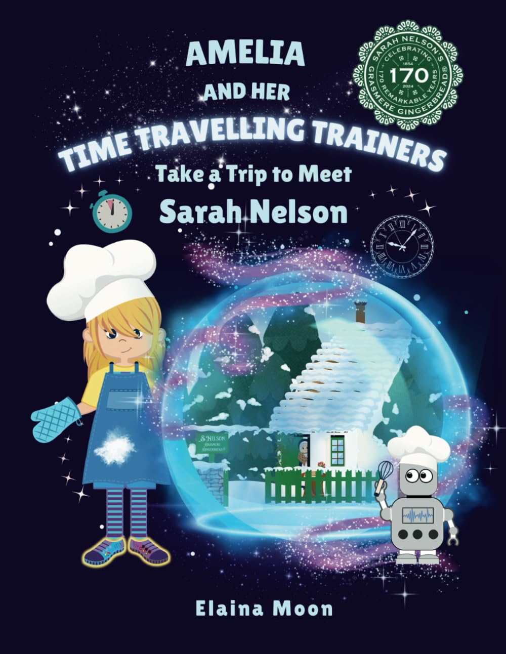 Amelia and her Time Travelling Trainers: Take a Trip to Meet Sarah Nelson