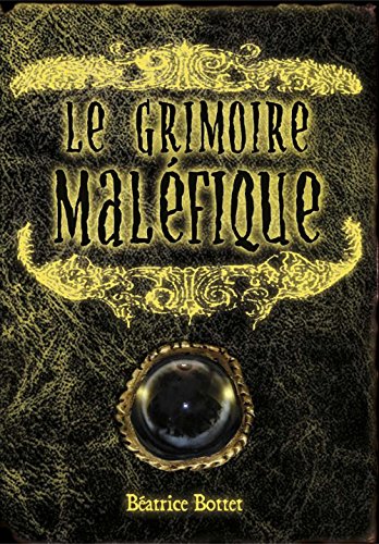Télécharger Le Grimoire maléfique Francais PDF