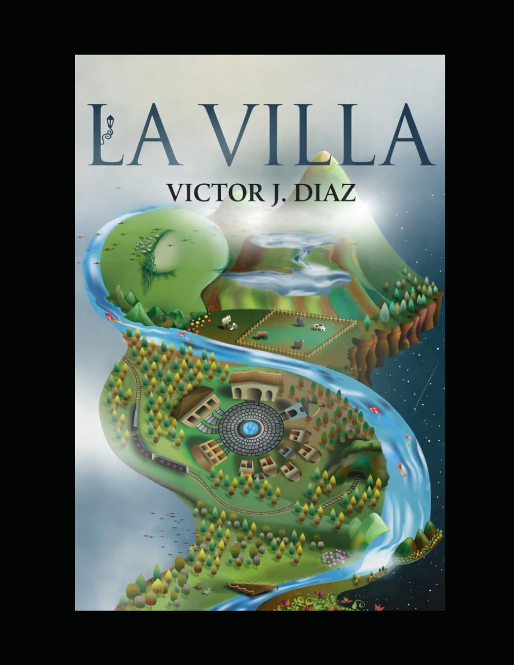 La Villa: Fundación, poder y memoria en un valle latinoamericano