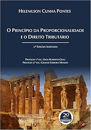 O Princípio Da Proporcionalidade E O Direito Tributário