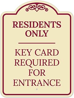 Residents Only Key Card Required for Entrance Décor Sign, Burgundy Light, 18x24 Inches, Rust Free .040 Aluminum, Fade Resistant, Made in USA by Sigo Signs