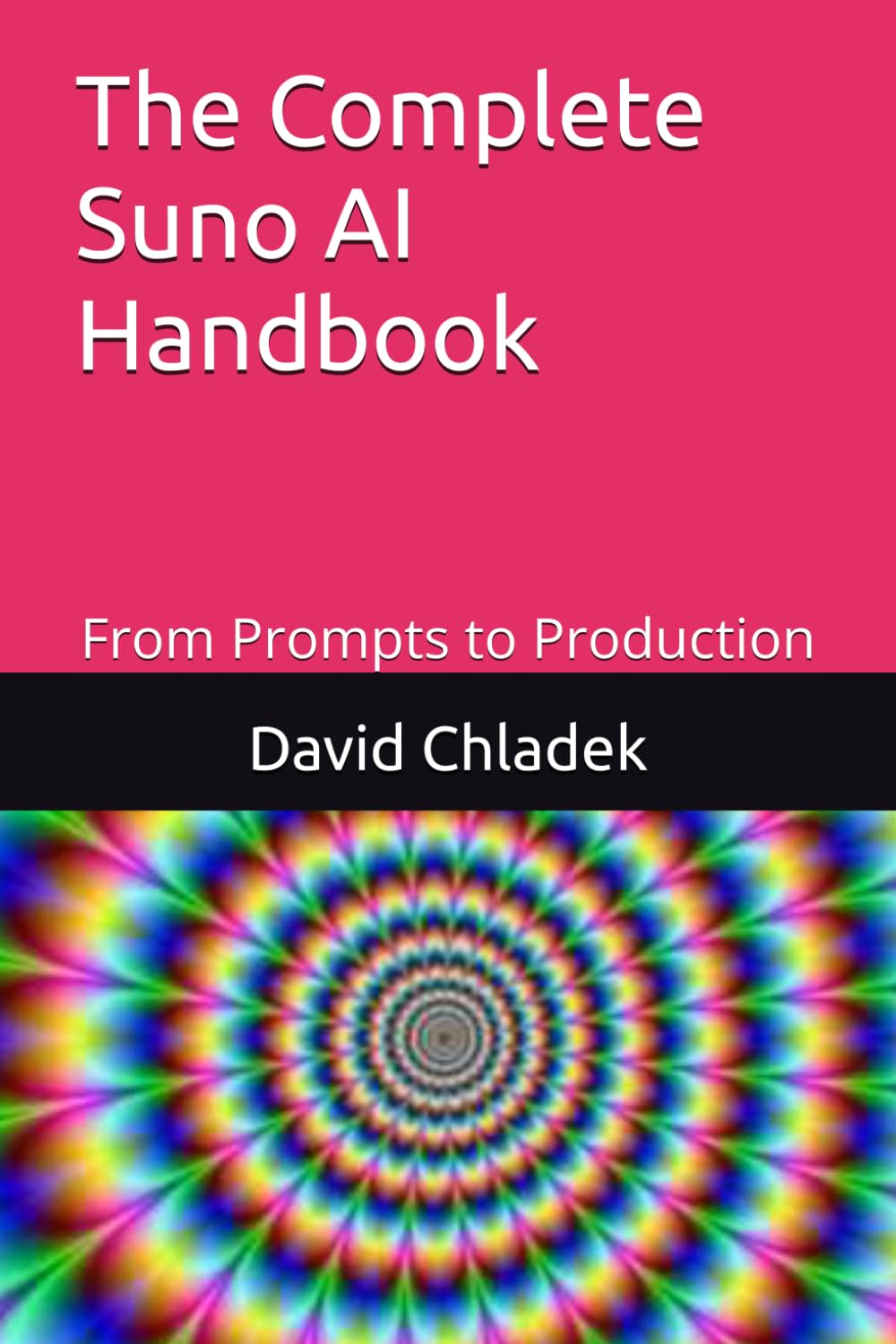 The Complete Suno AI Handbook: From Prompts to Production