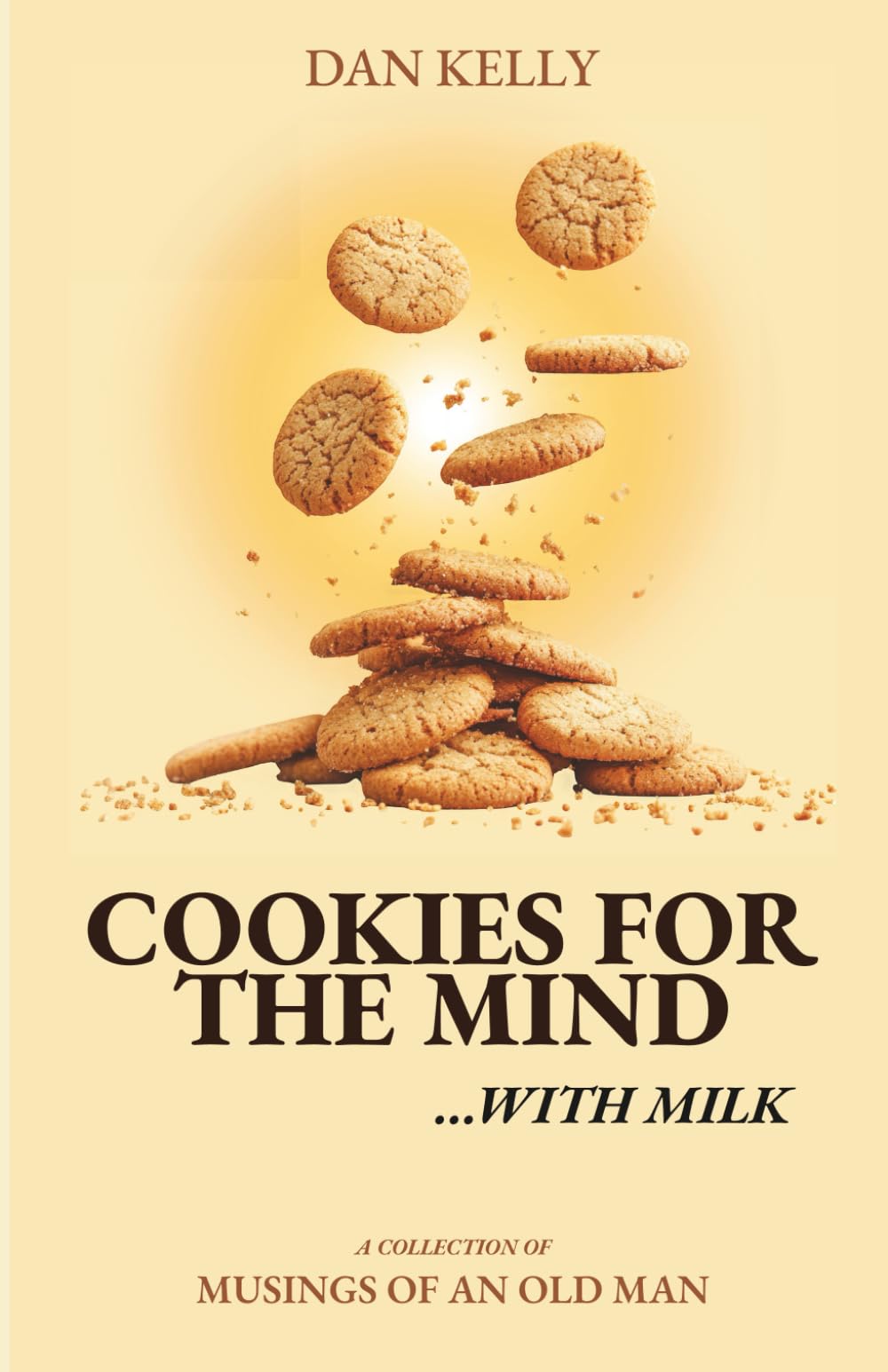 Cookies for the Mind: Musings of an Old Man