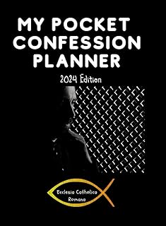 My Pocket Confession Planner: The Pocket Guide to the Sacrament of Reconciliation, An Examination of Conscience for Roman Catholics, Pocket Catholic Prayer Book, Act of Contrition