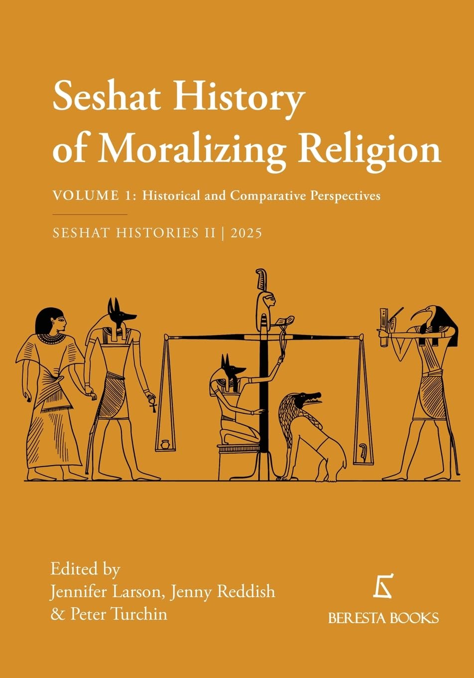 The Seshat History of Moralizing Religion: Volume 1: Historical and Comparative Perspectives: 2