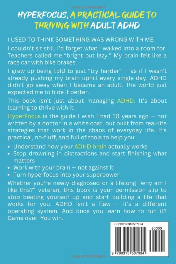HyperFocus: A Practical Guide To Thriving With Adult ADHD image 2 of 2 B0F2S9SSPZ