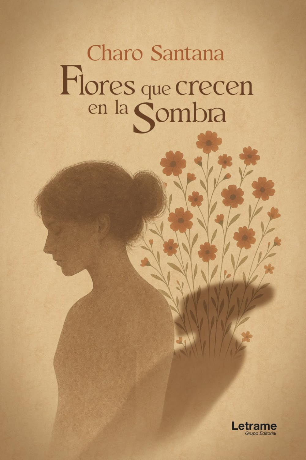 Flores que crecen en la sombra: 1 (Ficción)