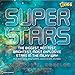 Super Stars: The Biggest, Hottest, Brightest, and Most Explosive Stars in the Milky Way (National Geographic Kids)